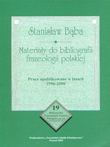 Materiay do bibliografii frazeologii polskiej 1996-2000